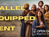 Called, Equipped, Sent Pathway Challenge at Open Door Baptist Church in Denham Springs, LA