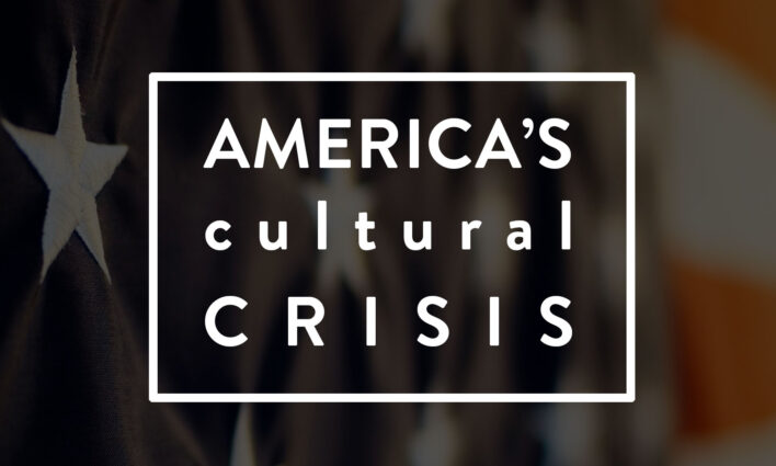 America's Cultural Crisis